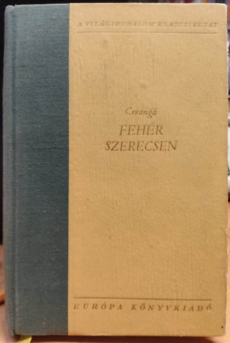 Ion Creanga - Fehr szerecsen