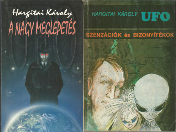 Hargitai Kroly - 2 db knyv, A nagy meglepets, UFO szenzcik s bizonytkok