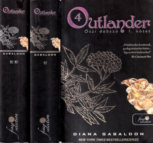 Diana Gabaldon - Outlander 4. - szi dobsz I-II. ktet - puha kts