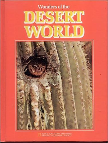Judith E. Rinard - Wonders of the desert world - Books for young explorers