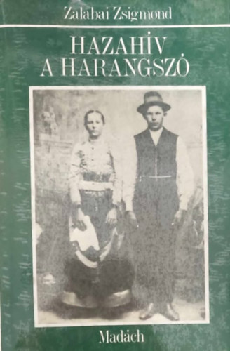 Zalabai Zsigmond - Hazahv a harangsz