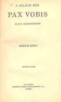 P. Gul�csy Ir�n - Pax vobis I-III.