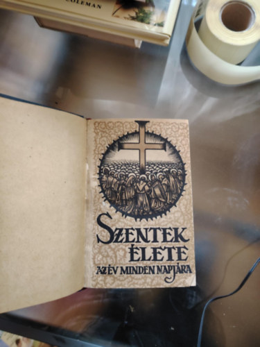 Schütz Antal (szerk.) - Szentek élete az év minden napjára 2.