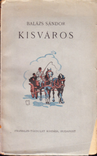 Balzs Sndor - Kisvros