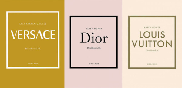 Laia Farran Graves Karen Homer - 3  db a Divatikonok sorozatbl: Louis Vuitton + Dior + Versace