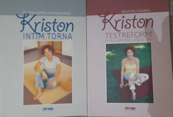 Kriston Andrea-Ruzsonyi Péter - 2 db könyv: Kriston intim torna+Intim női torna