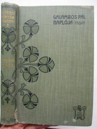 Rkosi Viktor - Galambos Pl naplja-Jobbadn Amerikban