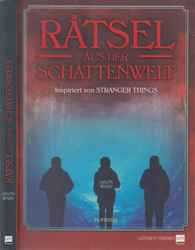 Jason Ward - Ratsel aus der schattenwelt (Inspiriert von Stranger Things)