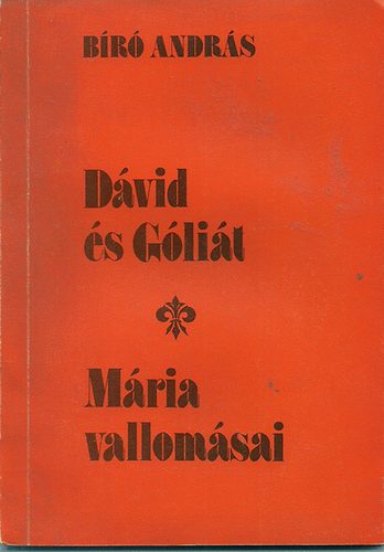 Br Andrs - Dvid s Glit - Mria vallomsai (dediklt)