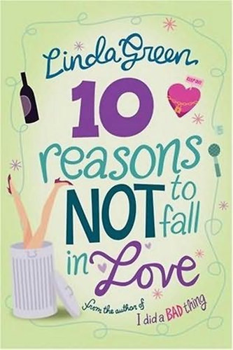 Linda Green - 10 Reasons Not to Fall in Love