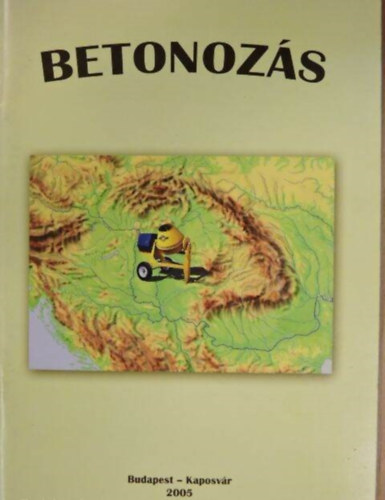 Betonoz�s - EML�K A M�LTB�L - PILLANT�S A J�V�BE/�R�KS�G �S REM�NYS�G