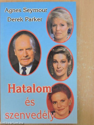 Agnes-Parker, Derek Seymour - Hatalom �s szenved�ly II.