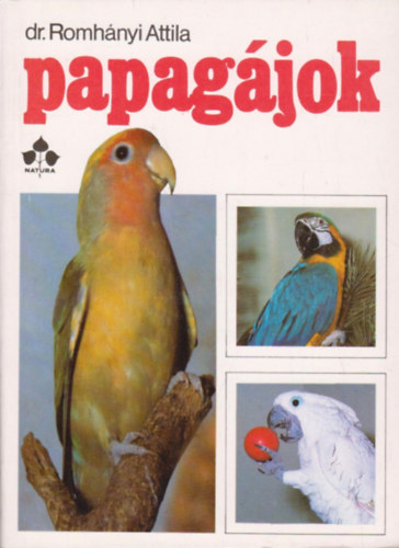 Dr. Romhnyi Attila - Papagjok