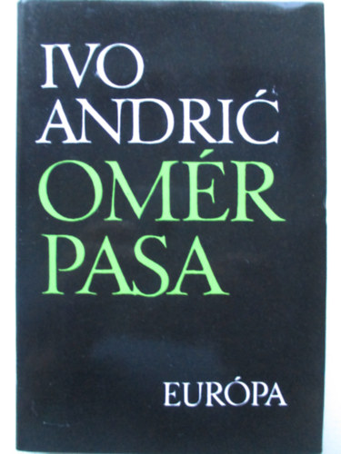 Ivo Andric - Omr pasa