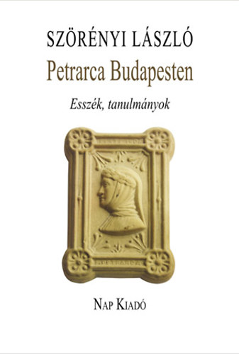 Szrnyi Lszl - Petrarca Budapesten