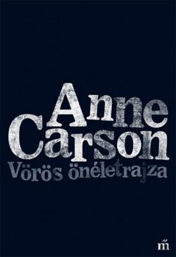 Anne Carson - V�r�s �n�letrajza