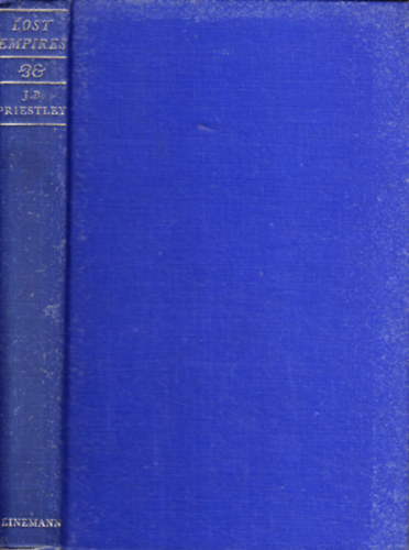 J.B. Priestley - Lost Empires