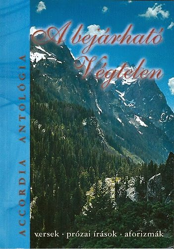 Bogn�r Stef�nia �s m�g 24 szerz� Bal�zs Tibor - A bej�rhat� V�gtelen