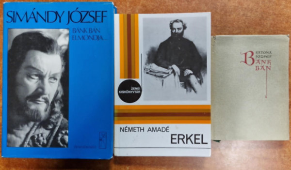 Simndy Jzsef, Nmeth Amad Katona Jzsef - 3db knyv.Bnk bn,Bnk bn elmondja,Erkel
