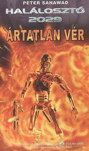 Peter Sanawad - Halálosztó 2029: Ártatlan vér