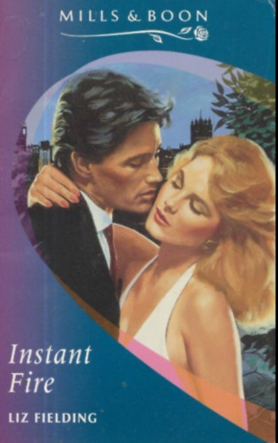 Liz Fielding - Instant Fire