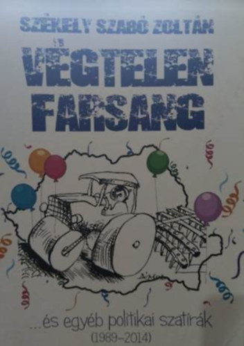 Sz�kely Szab� Zolt�n - V�gtelen farsang