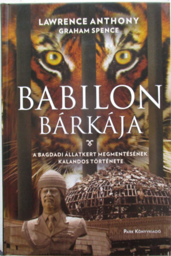 Spence Graham Anthony Lawrence - Babilon b�rk�ja