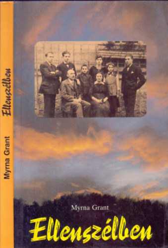 Myrna Grant - Ellensz�lben - Warmer R�zsa �lete