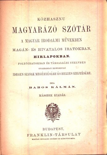 Babos K�lm�n - K�zhasznu magyar�z� sz�t�r