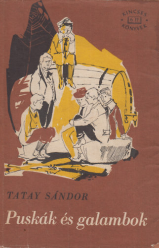 Tatay S�ndor - Pusk�k �s galambok