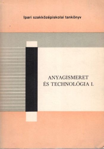 Kovcs goston - Anyagismeret s technolgia I.