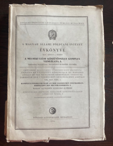Sz�deczky-Kardoss Elem�r - A mecseki li�sz k�sz�n�sszlet komplex vizsg�lata I.