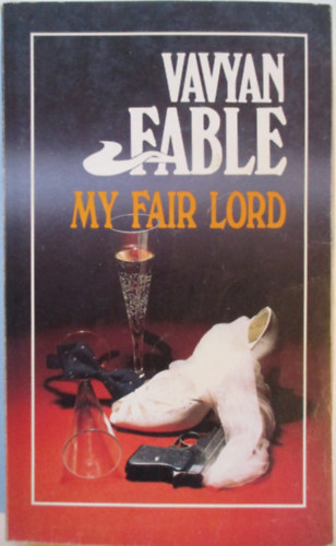 Vavyan Fable - My fair lord