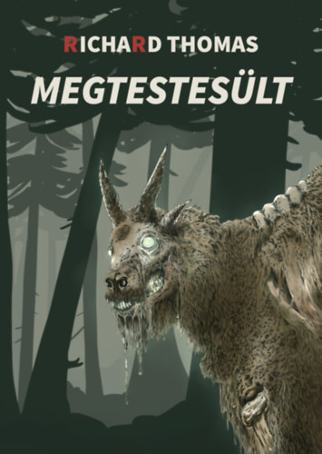 Richard Thomas - Megtestes�lt