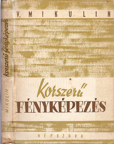 Mikulin - Korszer fnykpezs