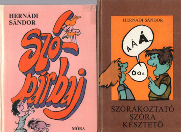 Hernádi Sándor - 2 db Hernádi Sándor mű: Szórakoztató szóra késztető + Szópárbaj