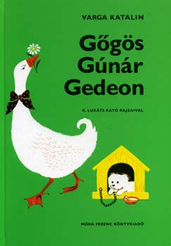 Varga Katalin - G�g�s G�n�r Gedeon