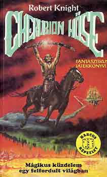 Robert Knight - Cherubion hse (Harcos Kpzelet Jtkknyvek)