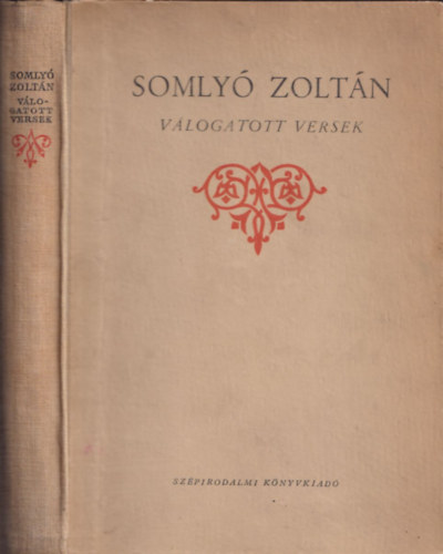 Somly� Zolt�n - V�logatott versek (Somly�)