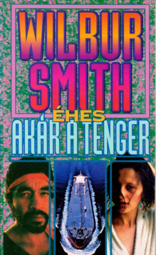 Wilbur Smith - hes, akr a tenger