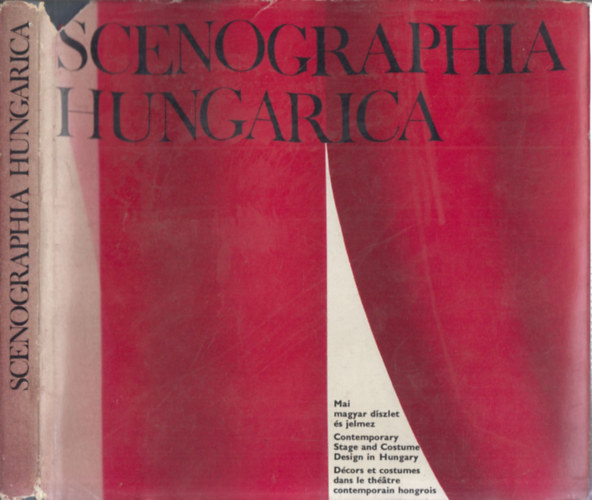 B�gel J�zsef; J�nos Lajos  (szerk.) - Scenographia Hungarica - Mai magyar d�szlet �s jelmez (T�bbnyelv�)