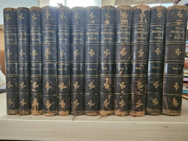 Heinrich Graetz - Geschichte der Juden (A zsidók története a legősibb időktől a jelenkorig) 1, 2. I-II., 3. I-II., 4, 6, 7, 8, 9, 10, 11 (Az 5. kötet hiány) FLEISSIG SÁNDOR tulajdonosi bejegyzésével!