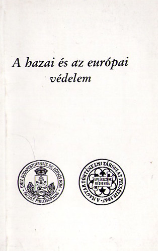 Dr. Szabolcs Ott  (szerk.) - A hazai s az eurpai vdelem