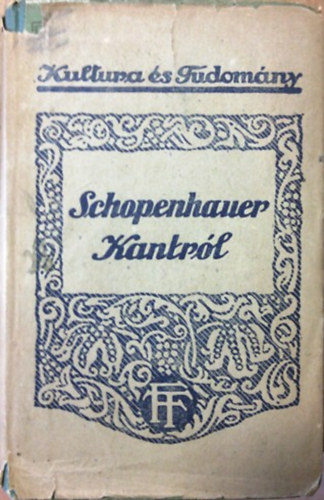 Arthur Schopenhauer - Schopenhauer Kantrl  (kultra s tudomny)