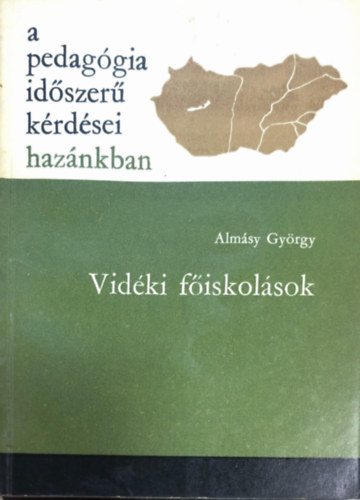 Alm�sy Gy�rgy - Vid�ki F�iskol�sok
