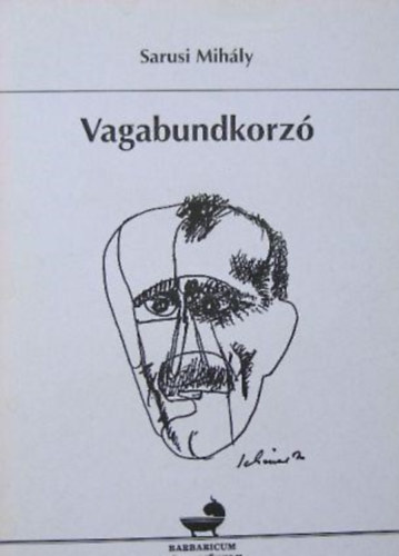 Sarusi Mihly - Vagabundkorz IV-VI. knyv