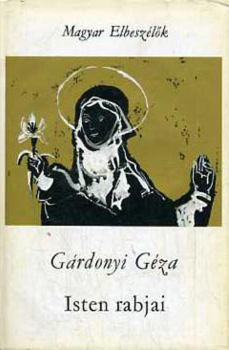 Grdonyi Gza - Isten rabjai