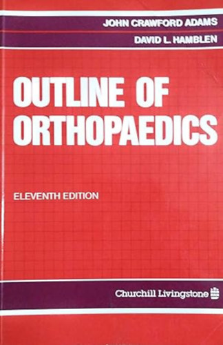 Churchill Livingstone - Outline of Orthopaedics