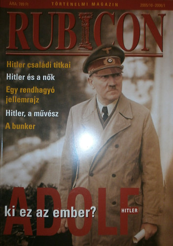 R�cz �rp�d  (szerk.) - Rubicon 2005/10-2006/1. sz�m Dupla sz�m - Hitler