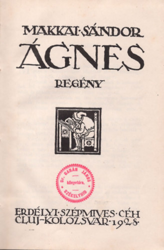 Makkai Sndor - gnes (I. kiads,)